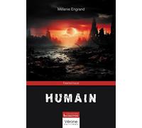 Humain - Mélanie Engrand - Verone Eds - broché - Roman