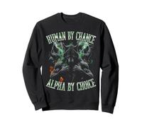 Humain par Hasard, Alpha par Choix, Funny Bootleg Sigma Wolf Sweatshirt