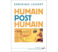 Humain, post-humain