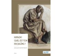 Humain ! Quel est ton problème ? - Jacques Guillot-Seven - Nombre 7 - broché - Essai