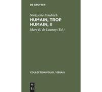 Humain, Trop Humain, Ii