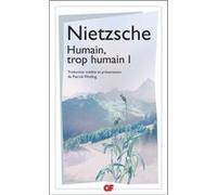 Humain, trop humain (1)