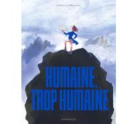 Catherine Meurisse – Humaine, trop humaine – Bande dessinée – Relié – Dargaud