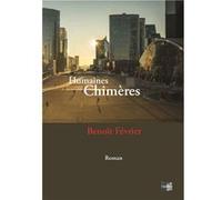 Humaines Chimères Benoît Février (Auteur)