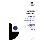 Humains, animaux, nature Quelle éthique des vertus pour le monde qui vient ? - Jean-Philippe Pierron - Hermann - broché - Essai