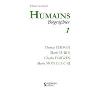 Humains: Biographies 1