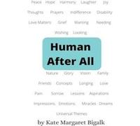 Human After All - Kate Bigalk - Draft2Digital - Livre en Anglais Kate BigalkKate Bigalk (Auteur)