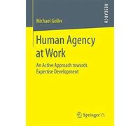 Human Agency At Work