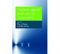 Human Agents And Social Structures