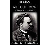 Human, All Too Human