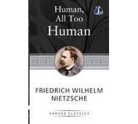 Human, All Too Human