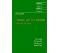 Human, All Too Human, Cambridge Texts in the History of Philosophy Friedrich Nietzsche, R. J. Hollingdale (Auteur)