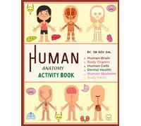 HUMAN ANATOMY ACTIVITY BOOK FOR KIDS: BUSY BOOK FOR AGE 4+| LEARNING AND CRAFT ACTIVITIES