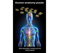 Human Anatomy Puzzle: Self help word association puzzles to aid in study.