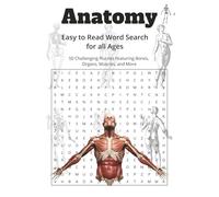 Human Anatomy Word Search Puzzle Book: 50 Challenging Puzzles Featuring Bones, Organs, Muscles, and More - Educational Medical Vocabulary for Adults and Curious Learners - 6x9 Travel Size