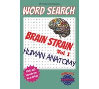 Human Anatomy Word Search Puzzle Book: Word searches with Easy to Read Print about the Human Anatomy, Body Parts, organs and more | 6 x 9 inches. 190 ... fun for Hospital and Doctor waiting visits