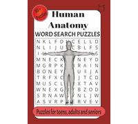Human Anatomy Word Search Puzzles: Word Search Puzzles with Easy-to-Read Print about Human Anatomy, Basic Biology ,Pathology and More, 6x9 inches | ... Great for Vacations, Holidays, Relaxation and