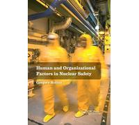 Human and Organizational Factors in Nuclear Safety