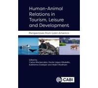 Human-Animal Relations In Tourism, Leisure And Development
