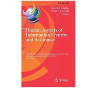 Human Aspects Of Information Security And Assurance