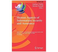 Human Aspects Of Information Security And Assurance