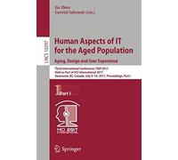 Human Aspects Of It For The Aged Population. Aging, Design And User Experience