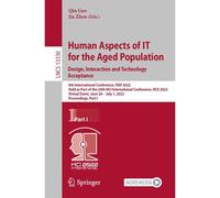Human Aspects Of It For The Aged Population. Design, Interaction And Technology Acceptance