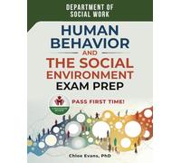HUMAN BEHAVIOR AND THE SOCIAL ENVIRONMENT EXAM PREP