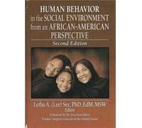 Human Behavior in the Social Environment from an AfricanAmerican Perspective by Letha A See Letha A. See (Auteur)
