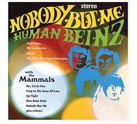 HUMAN BEINZ - Nobody But Me