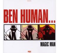 Human, Ben - Magic Man [Import]
