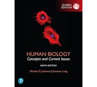 Human Biology: Concepts and Current Issues, Global Edition