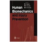 Human Biomechanics And Injury Prevention