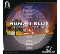 Human Blue - A Decade of Dance-Best. [Import]