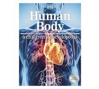 Human Body A Children's Encyclopedia