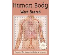 Human Body Word Search Book: Puzzles with easy to read print about our Body, Anatomy, Physiology and more...