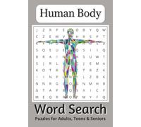 Human Body Word Search Puzzle Book: Easy to Read Print Word Searches about The Human Body | 6x9 inches, 110 pages | ... Gifts for Holidays, Vocation and Free Times