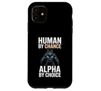 Human by Chance Alpha by Choice Cool Funny Alpha Wolf Meme Coque pour iPhone 11