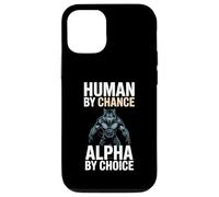 Human by Chance Alpha by Choice Cool Funny Alpha Wolf Meme Coque pour iPhone 12/12 Pro