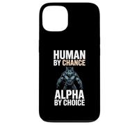 Human by Chance Alpha by Choice Cool Funny Alpha Wolf Meme Coque pour iPhone 13
