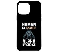 Human by Chance Alpha by Choice Cool Funny Alpha Wolf Meme Coque pour iPhone 13 Pro Max