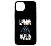 Human by Chance Alpha by Choice Cool Funny Alpha Wolf Meme Coque pour iPhone 14 Plus
