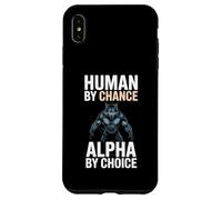 Human by Chance Alpha by Choice Cool Funny Alpha Wolf Meme Coque pour iPhone XS Max