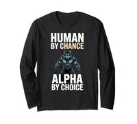 Human by Chance Alpha by Choice Cool Funny Alpha Wolf Meme Manche Longue