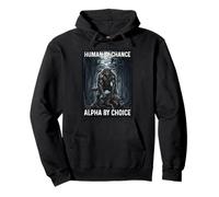 Human by Chance Alpha by Choice Loup-Garou Sweat à Capuche