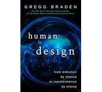 Human by Design: From Evolution by Chance to Transformation by Choice