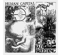 Bad Breeding – Human Capital – CD