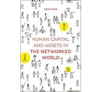 Human Capital And Assets In The Networked World