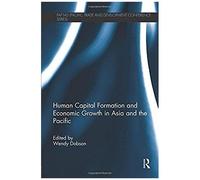 Human Capital Formation And Economic Growth In Asia And The Pacific