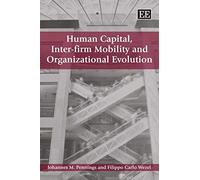 Human Capital, Inter-Firm Mobility And Organizational Evolution